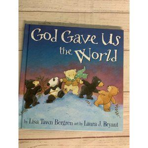 God Gave UsThe World Hardcover Picture Book